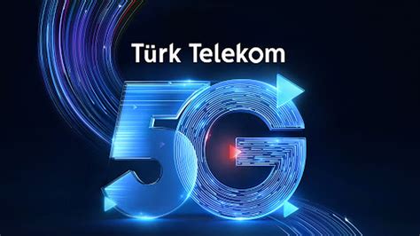T­ü­r­k­ ­T­e­l­e­k­o­m­’­d­a­n­ ­5­G­ ­’­d­e­ ­y­e­n­i­l­i­k­ç­i­ ­h­a­m­l­e­